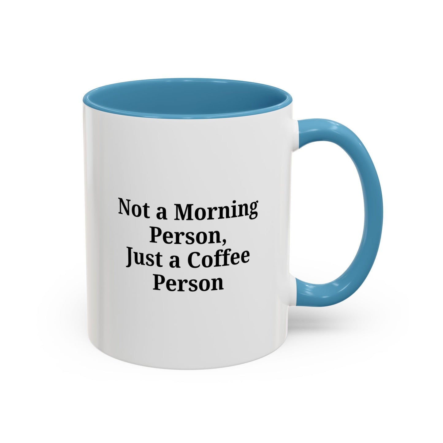 Not a Morning Person Coffee Mug, Fun Coffee Lover Gift, Black Accent Mug, Perfect for Coffee Addicts, Funny Drinkware