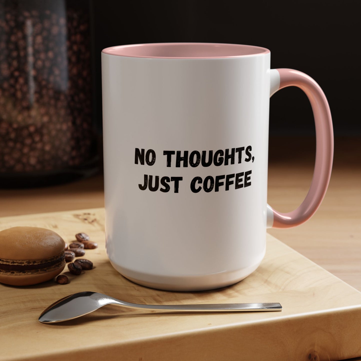 No Thoughts Just Coffee Mug - Fun Coffee Cup, Perfect for Coffee Lovers, Gift for Birthdays, Office Essentials, Unique Caffeine Lover's