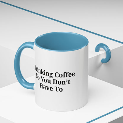 Humorous Coffee Mug - Perfect Gift for Coffee Lovers, Fun Office Decor, Unique Birthday Present, Quirky Kitchenware, Snarky Coffee Cup - TRV