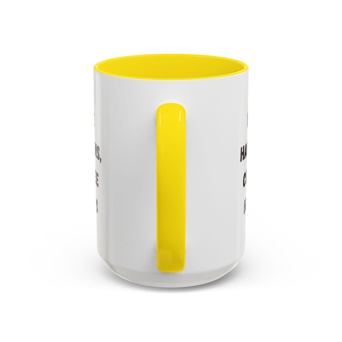 Black ceramic mug with "Life Happens Coffee Helps" text, 11oz or 15oz capacity, with black handle and rim, by Printify.