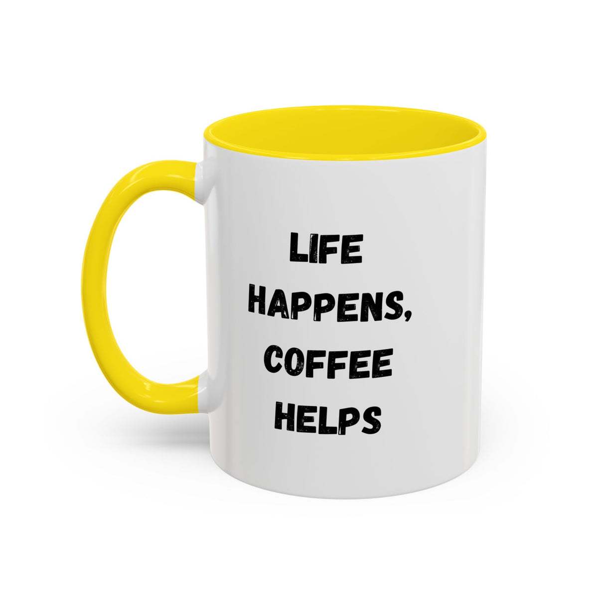 Black ceramic mug with "Life Happens Coffee Helps" text, 11oz or 15oz size, with black handle and rim, by Printify.