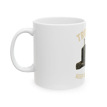 Truckers Keep on Truckin' Ceramic Mug, Coffee Cup for Truck Drivers, Gift for Road Trip Lovers, Travel Mug for Father's Day, Unique [...] - TRV