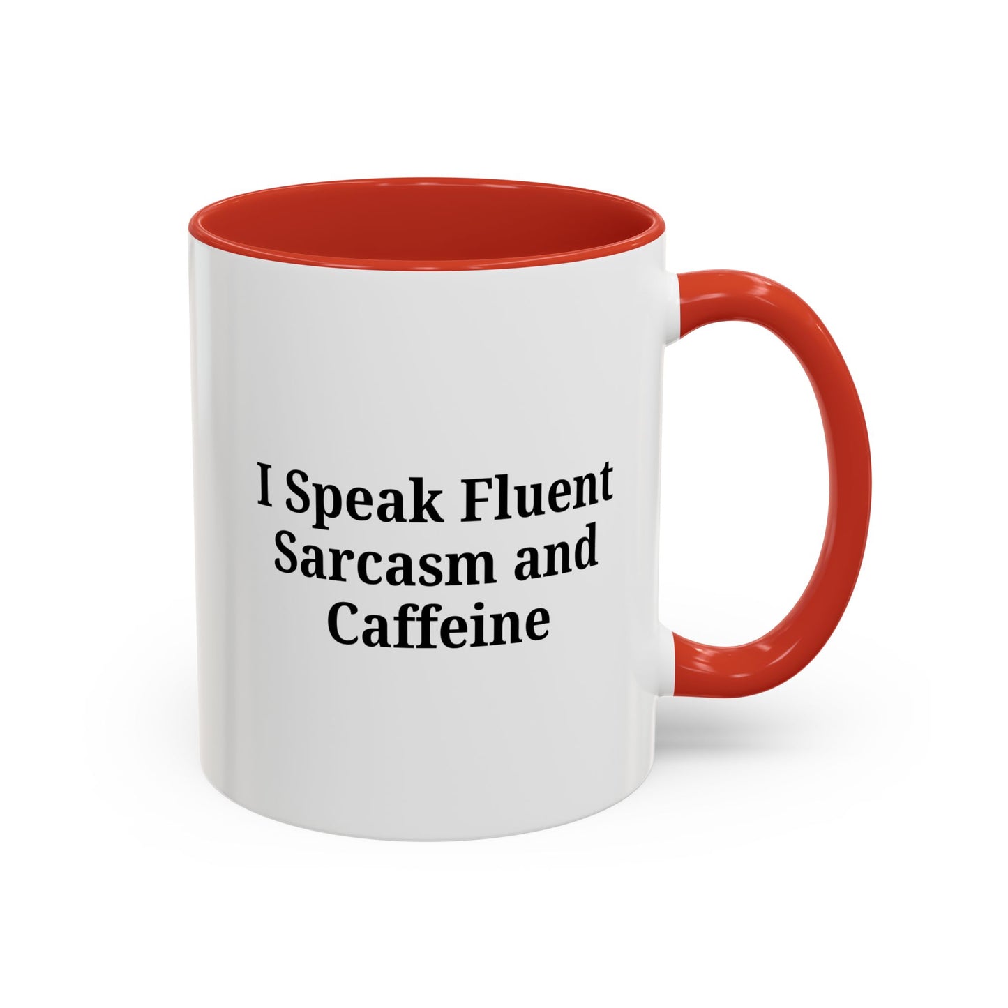 Sarcastic Accent Coffee Mug, Funny Gift for Coffee Lovers, Perfect for Office, Birthdays, Humor Lovers, Black Handle Mug - TRV