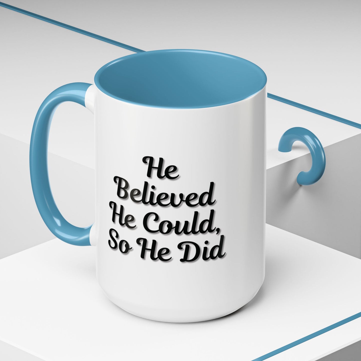 Motivational Accent Mug - 'He Believed He Could, So He Did' - Inspirational Coffee Cup, Gift for Him, Gift for Her, Office Decor, Positive