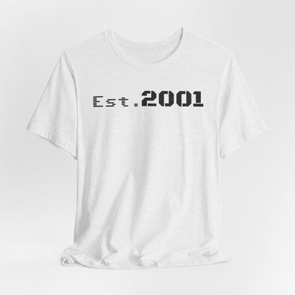 Est. 2001 Unisex Tee - Timeless Casual Wear, Birthday Gift, Nostalgic Fashion, Everyday Comfort, Trendy Streetwear