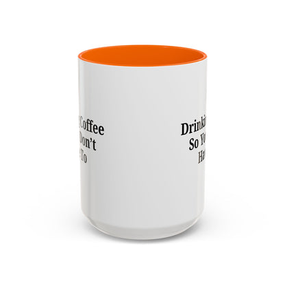 Humorous Coffee Mug - Perfect Gift for Coffee Lovers, Fun Office Decor, Unique Birthday Present, Quirky Kitchenware, Snarky Coffee Cup - TRV