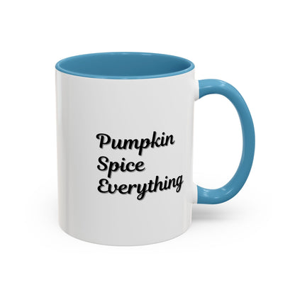 Printify Pumpkin Spice Everything coffee mug, fall seasonal accent mug with pumpkin and spice design, 11 oz size.