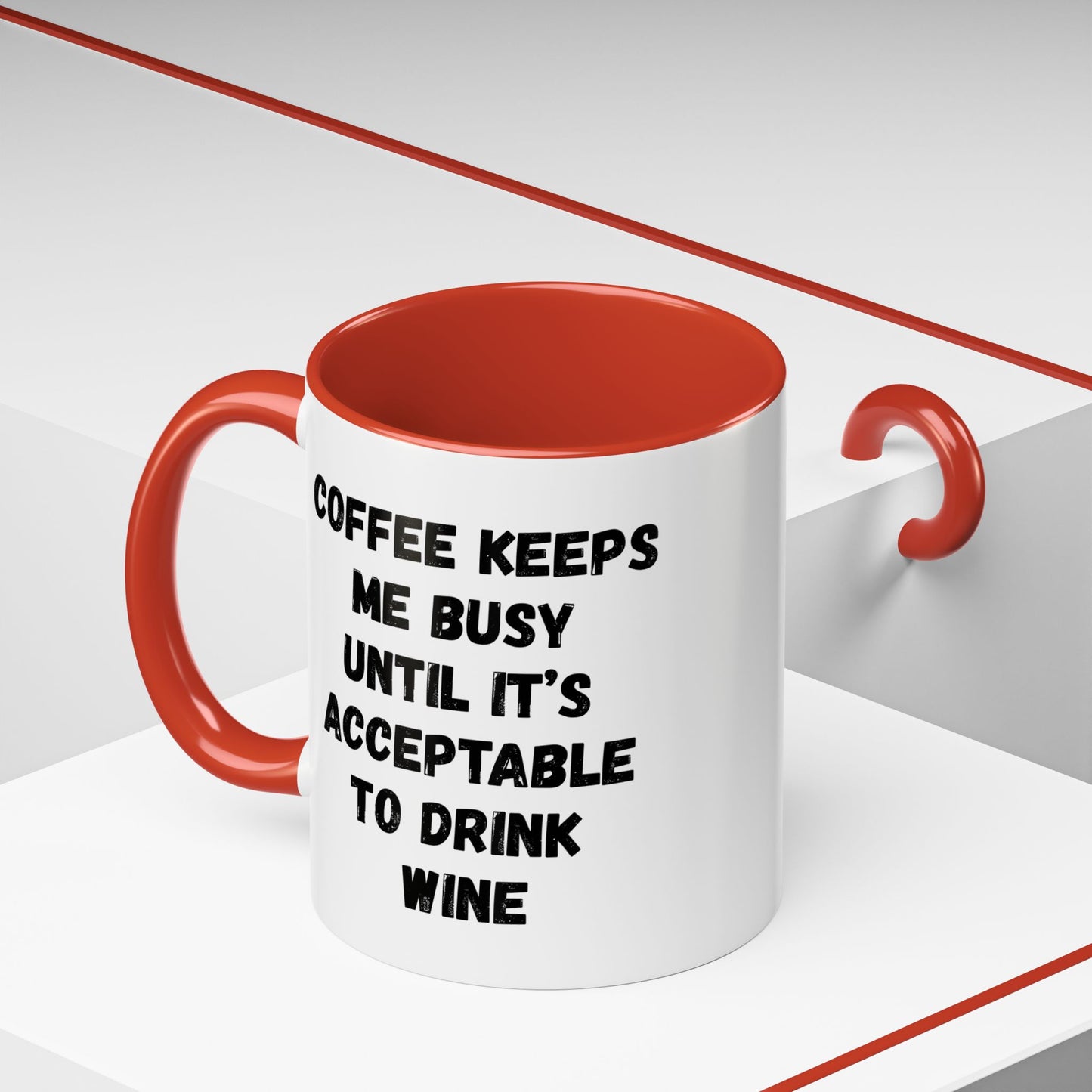 Funny Coffee Mug - "Coffee Keeps Me Busy Until It's Acceptable to Drink Wine" - Great for Mornings, Gifts, Office, Relaxation, Home