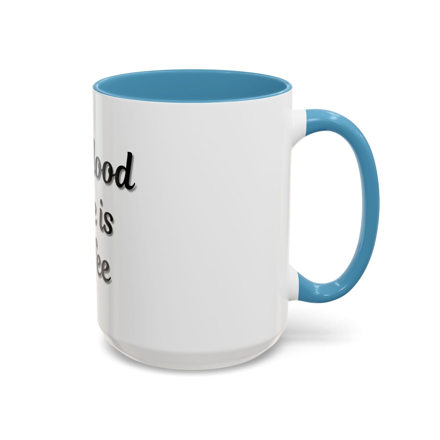 My Blood Type is Coffee Accent Mug - Perfect Gift for Coffee Lovers - TRV