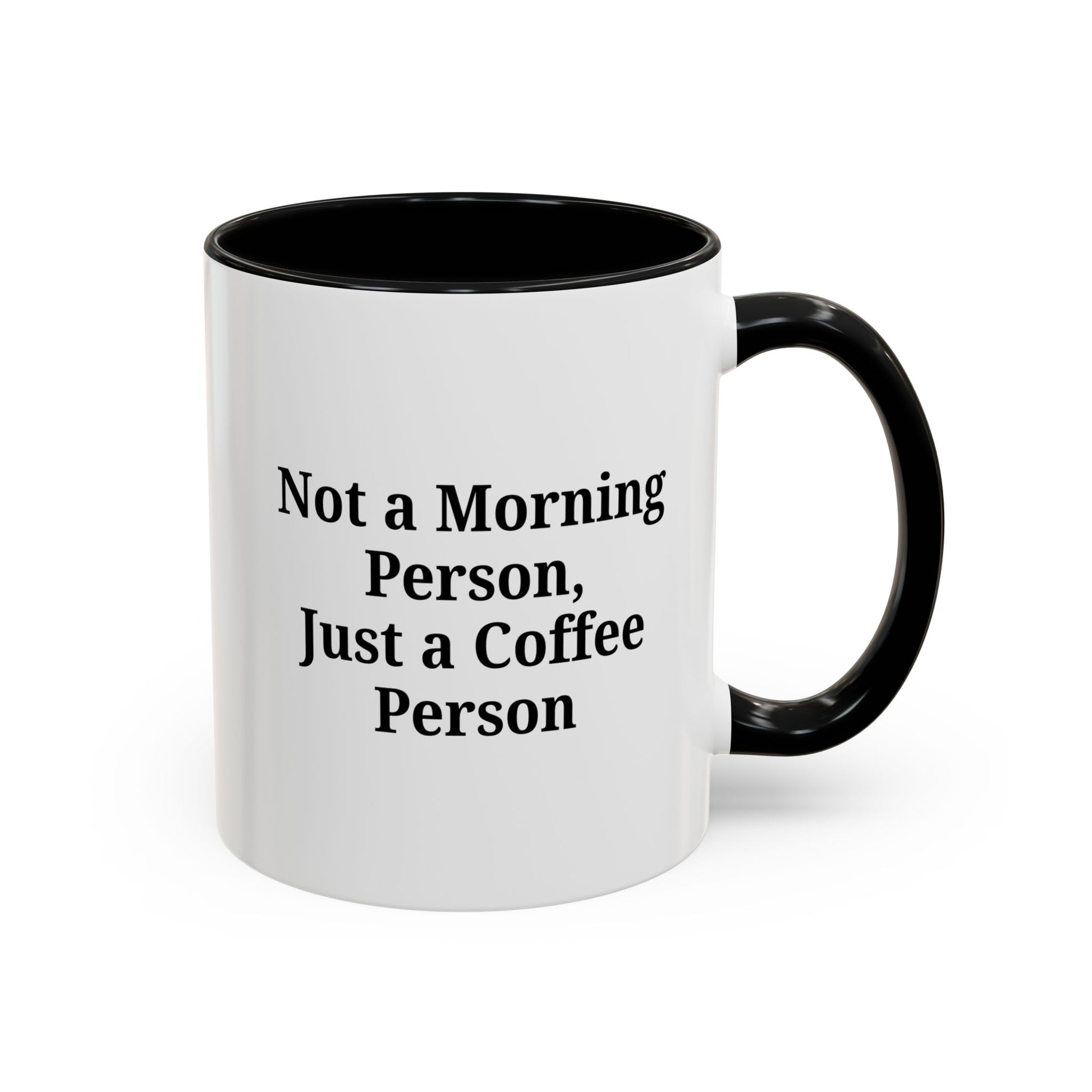 Coffee Lover's Accent Mug, Perfect for Gifting, Home Office Decor, Not a Morning Person, Coffee Enthusiast, Funny Coffee Mug - TRV