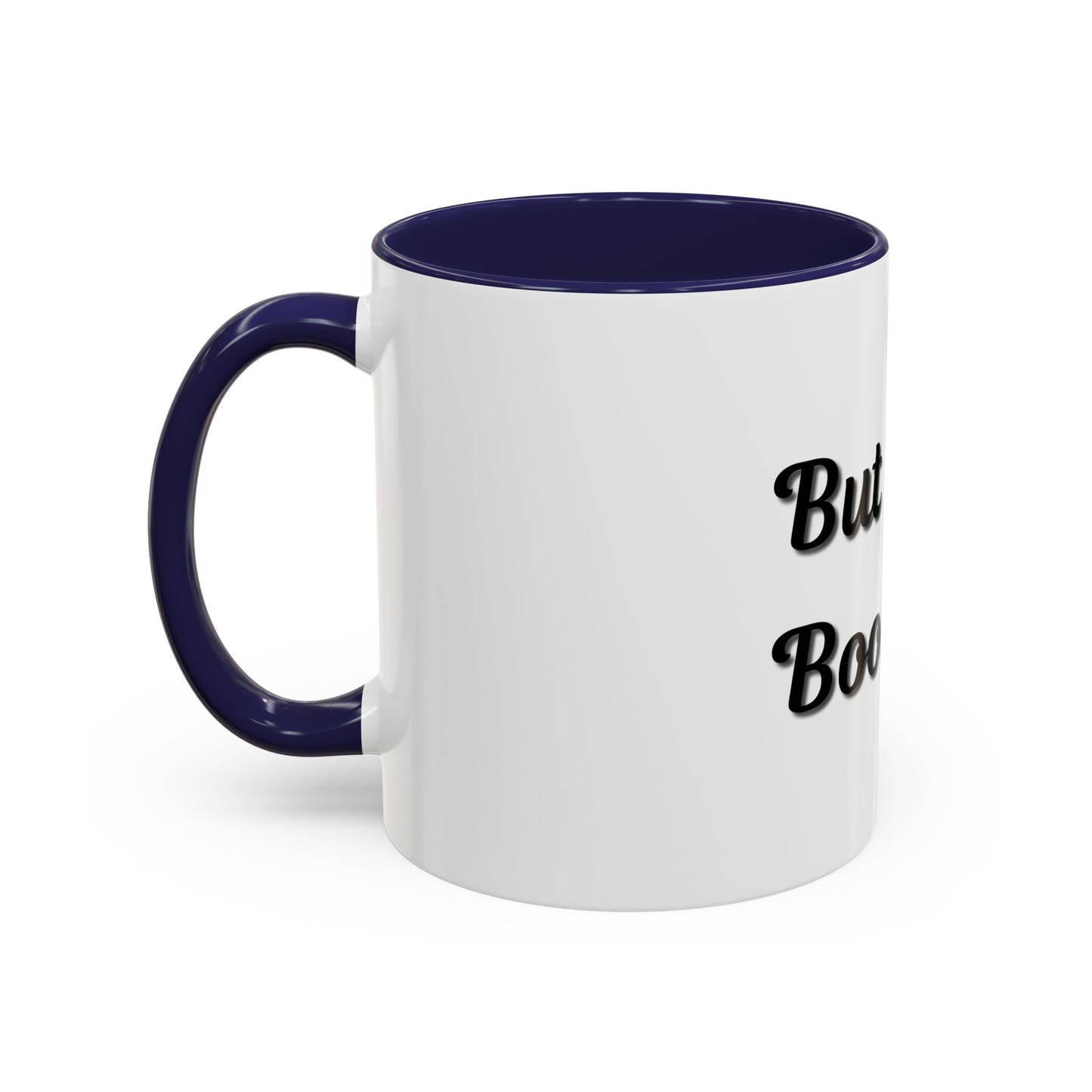 But First, Books Accent Coffee Mug - Perfect Gift for Book Lovers - TRV