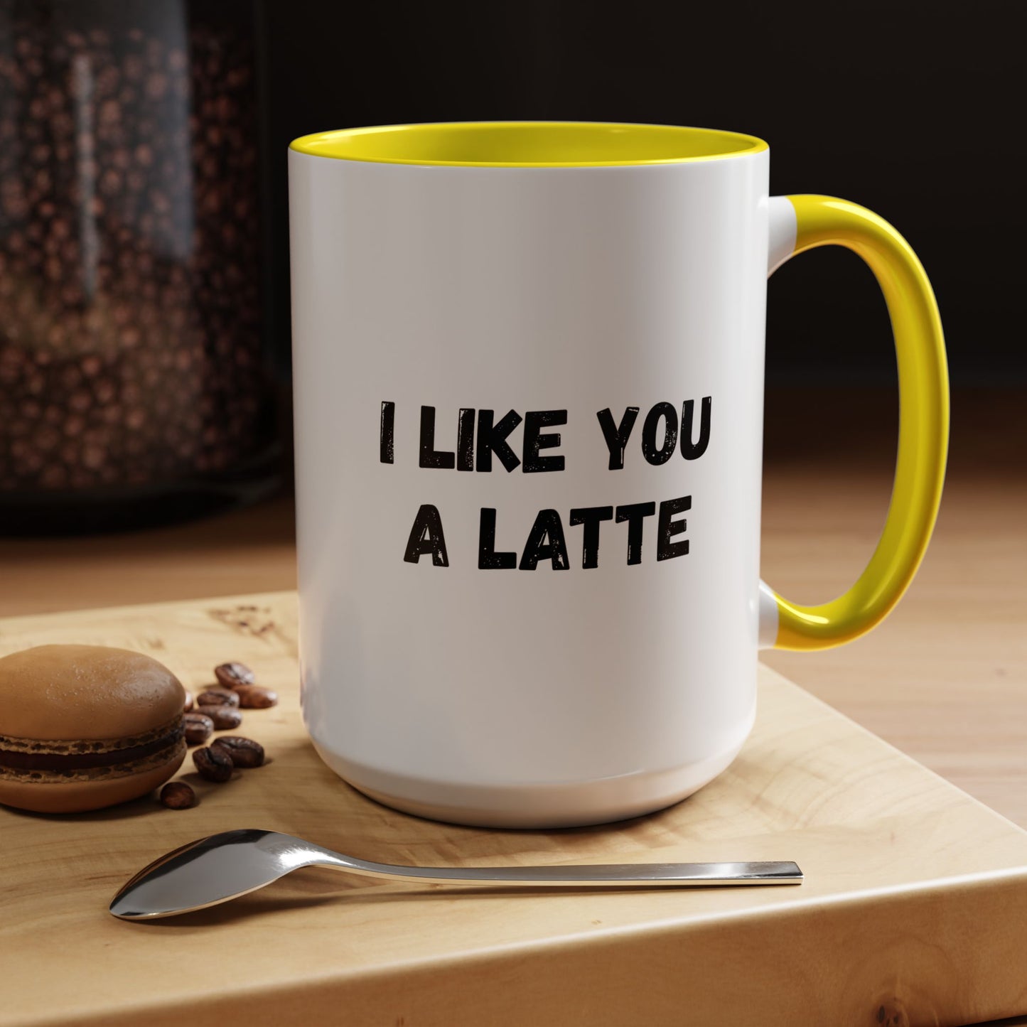 I Like You A Latte Coffee Mug, Funny Coffee Cup, Gift for Coffee Lovers, Cute Office Mug, Humor Tea Mug
