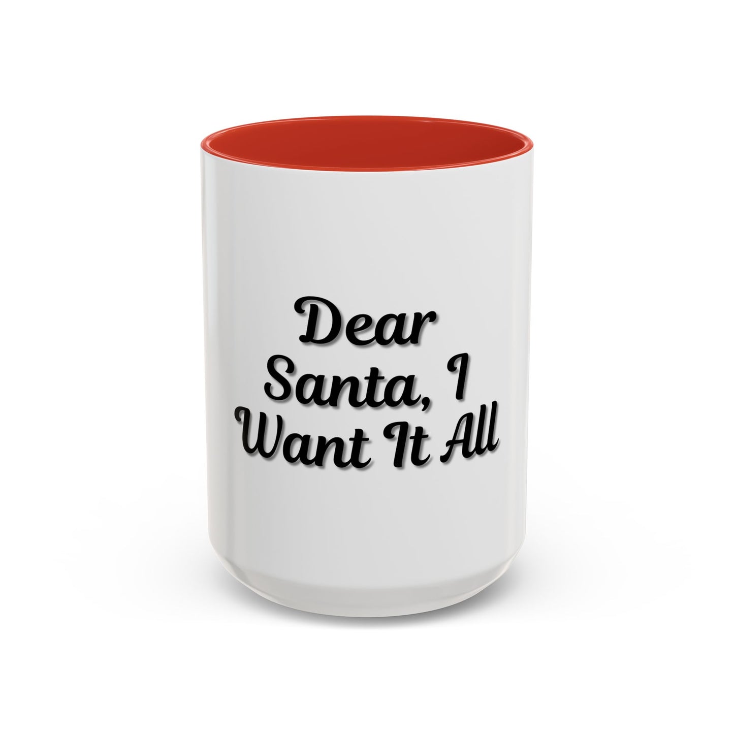 Dear Santa Accent Coffee Mug - Fun Holiday Mug for Christmas Enthusiasts - TRV