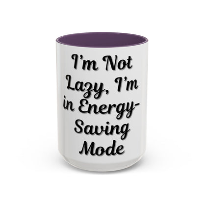Humorous Coffee Mug - "I'm Not Lazy, I'm in Energy-Saving Mode" - TRV