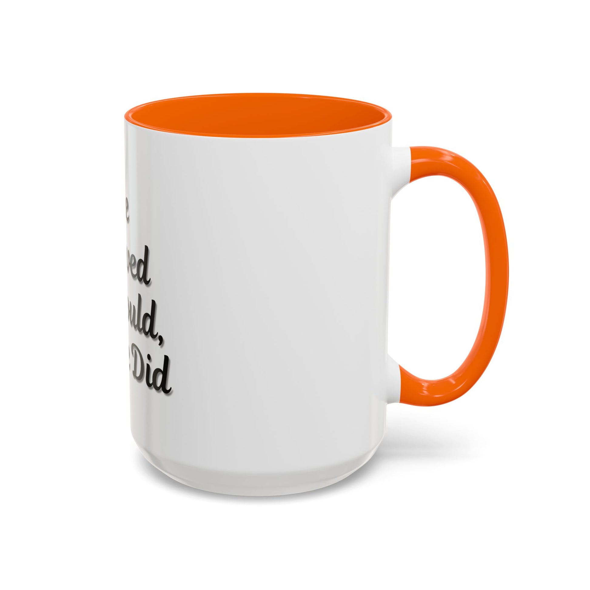 Inspiring Accent Coffee Mug - 'She Believed She Could, So She Did' - 11oz & 15oz - TRV
