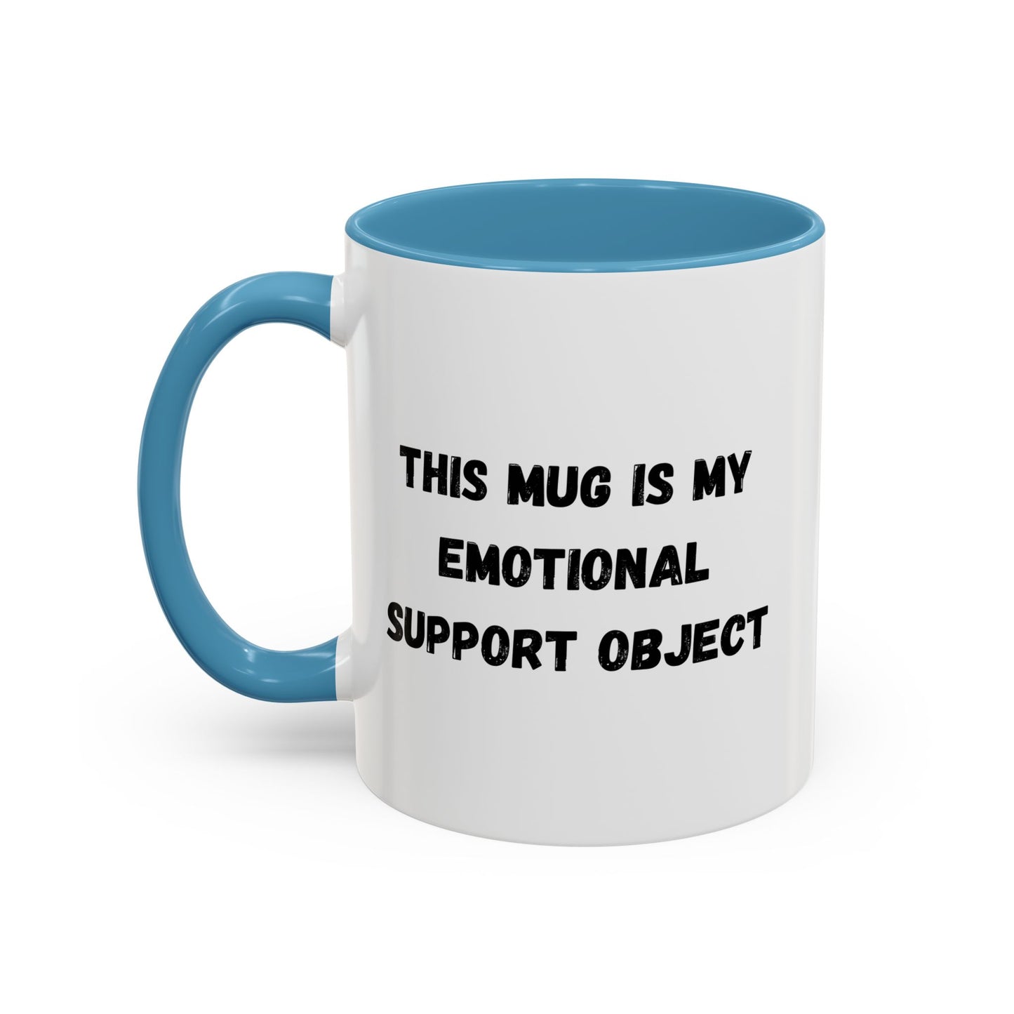 Emotional Support Coffee Mug - 11oz & 15oz - TRV