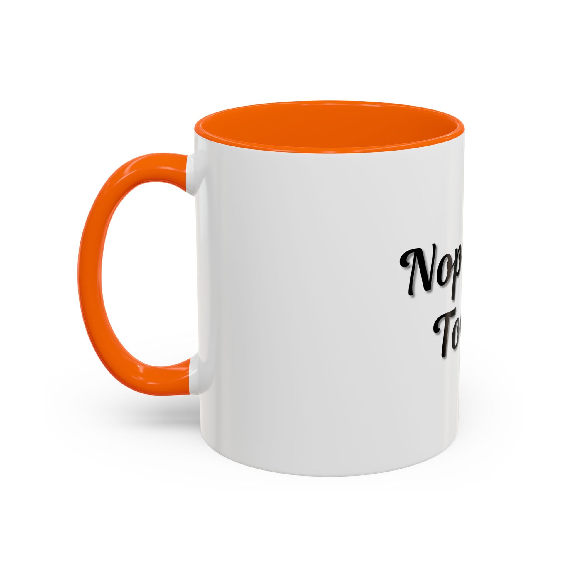 Nope Not Today Coffee Mug - Fun Ceramic Mug for Coffee Lovers - TRV