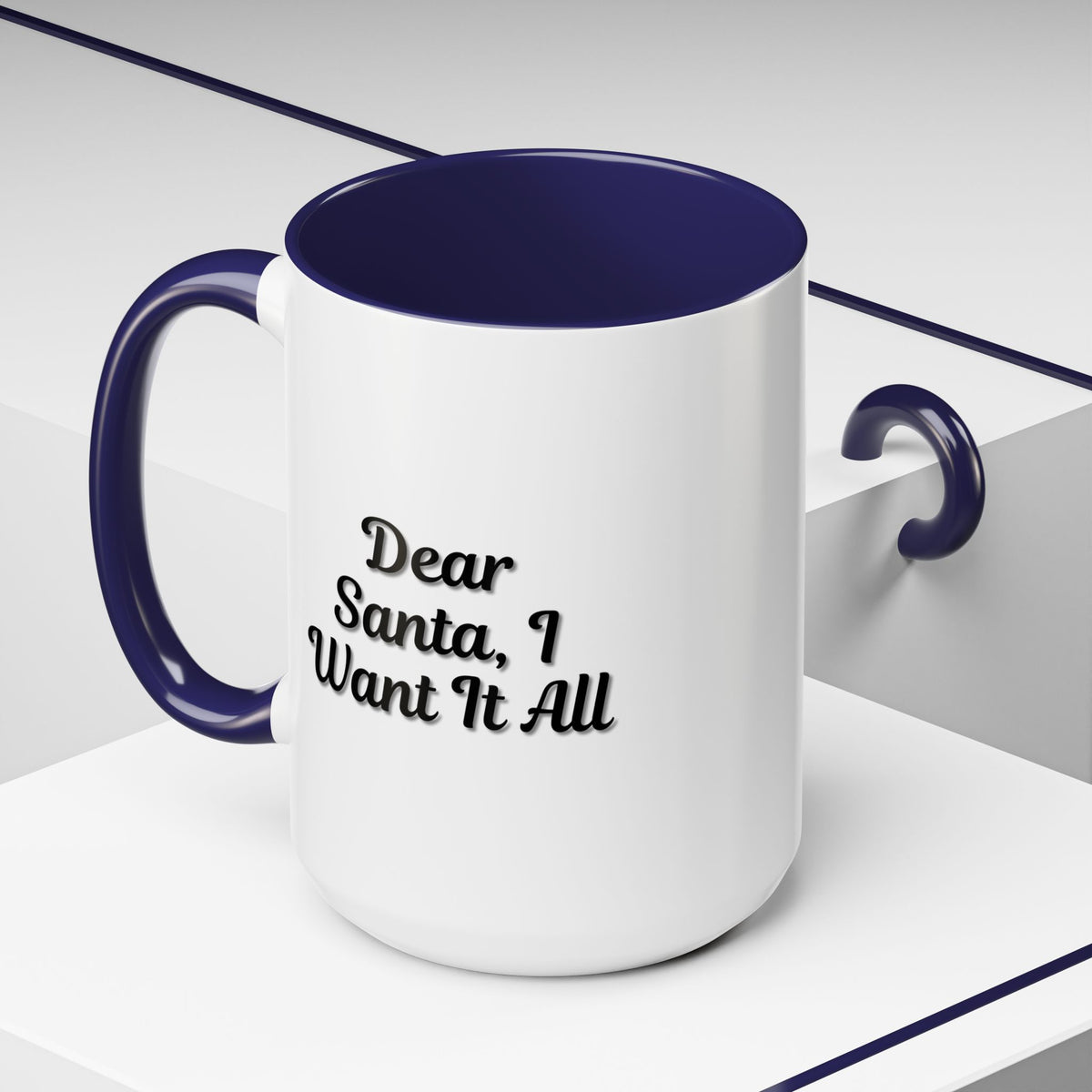 Printify holiday coffee mug featuring "Dear Santa I Want It All" festive Christmas design, perfect for holiday gift-giving.