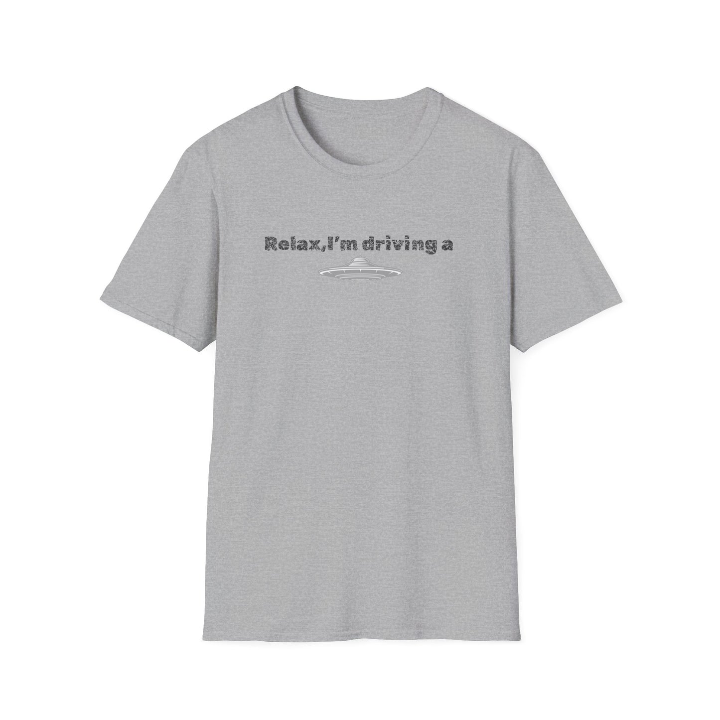Relaxed UFO Driver T-Shirt, Funny Shirt, Unisex Graphic Tee, Gift for Space Lovers, Casual Wear, Alien Theme Humor