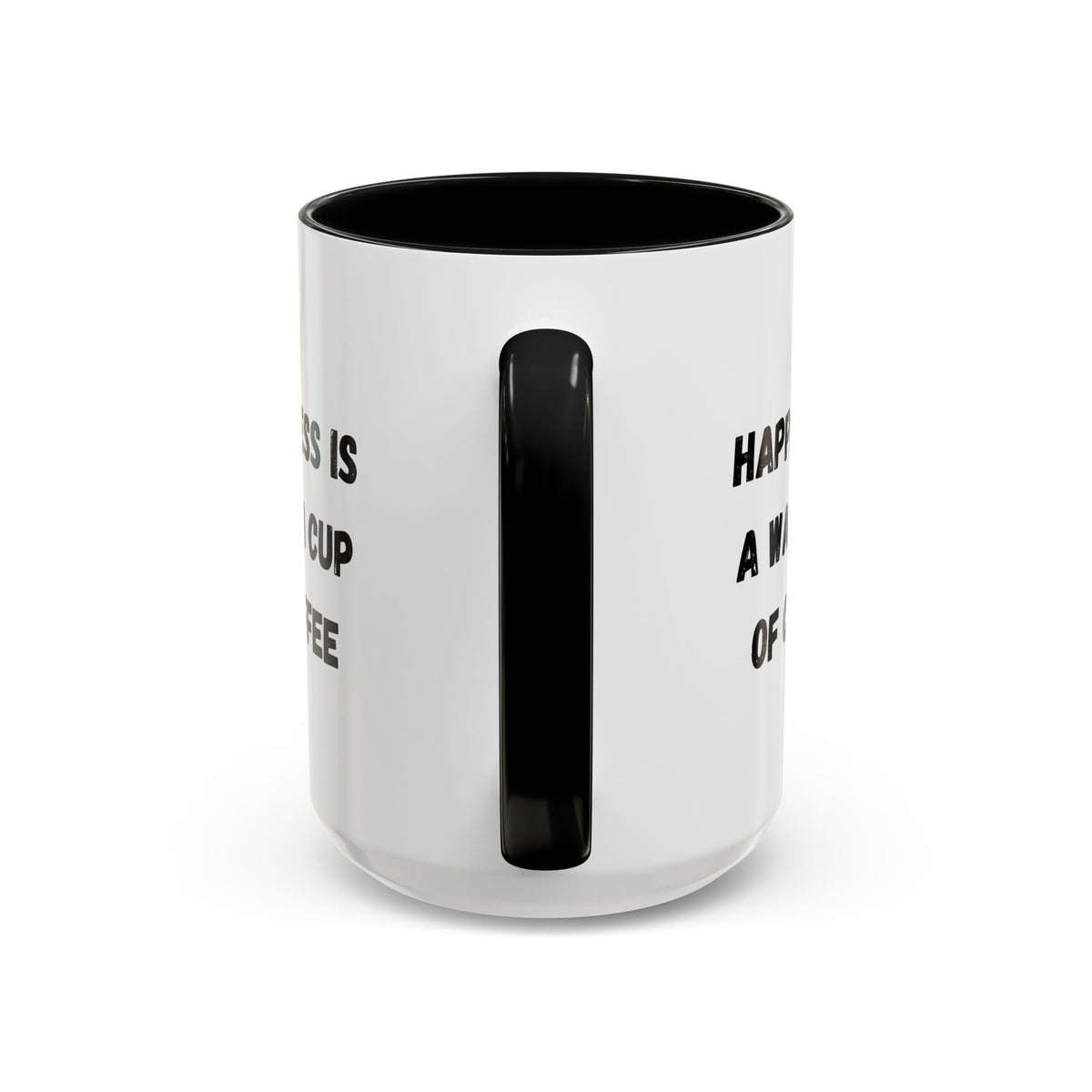 White ceramic coffee mug with "Happiness Is A Warm Cup Of Coffee" quote in black text on a plain background.