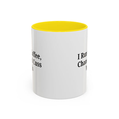 Funny Black Accent Coffee Mug - "I Run on Coffee, Chaos, and Cuss Words" - Ideal Gift for Coffee Lovers - TRV