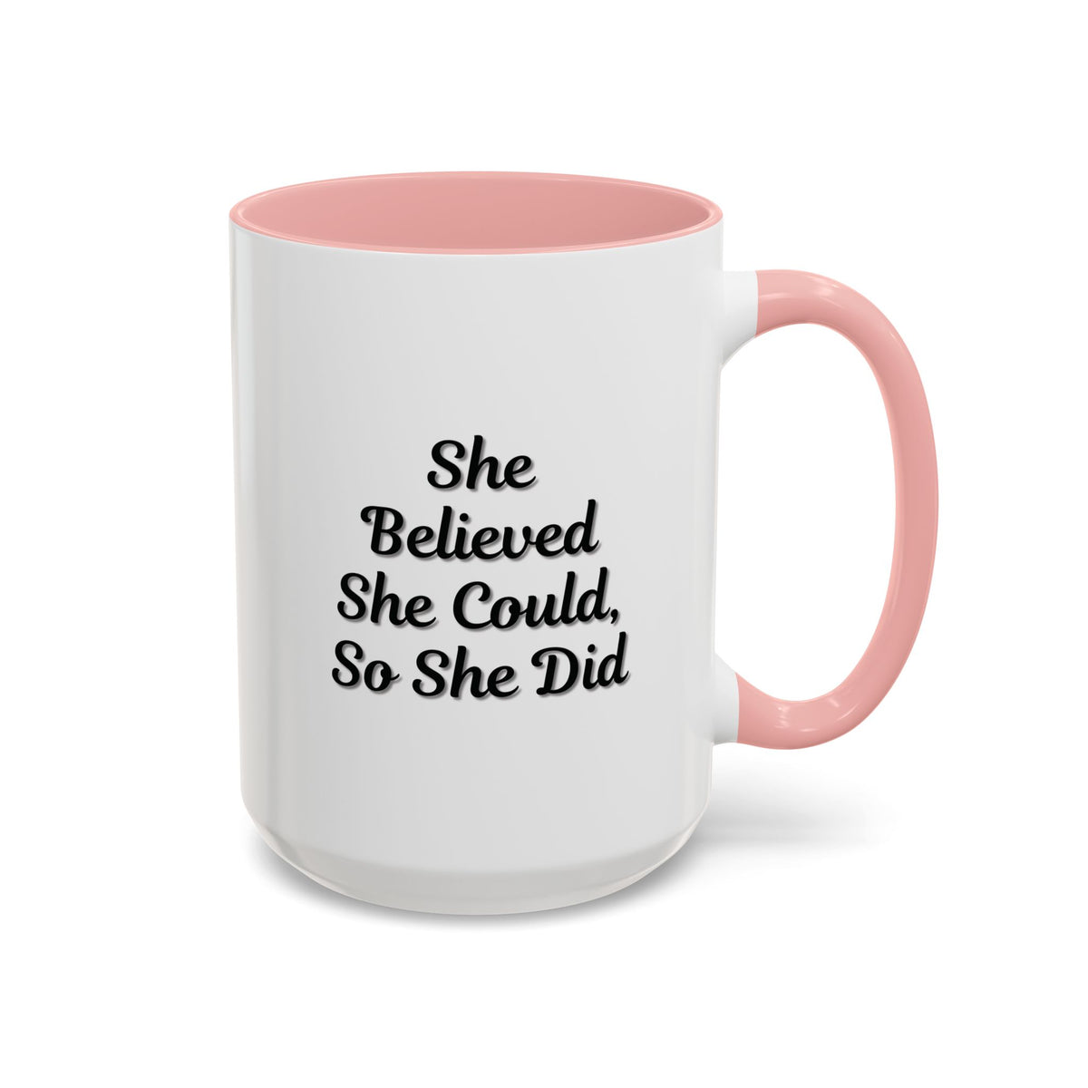 White ceramic motivational coffee mug with "She Believed She Could, So She Did" quote in black text, designed for inspiring mornings.