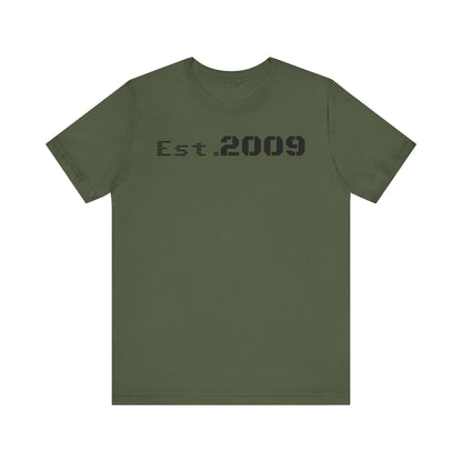 Established 2009 Unisex Tee - Casual Wear, Birthday Gift, Graduation Outfit, Anniversary Shirt, Personalized Fashion - TRV