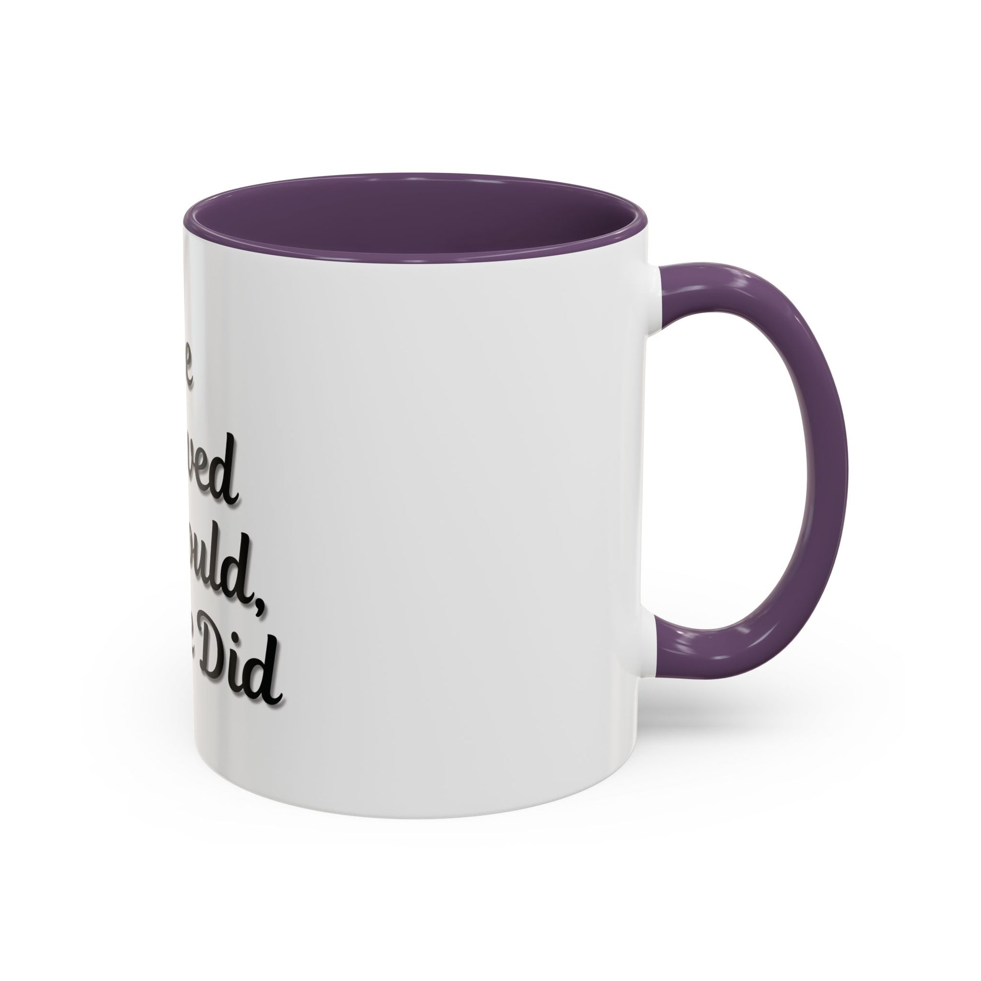 Inspiring Accent Coffee Mug - 'She Believed She Could, So She Did' - 11oz & 15oz - TRV