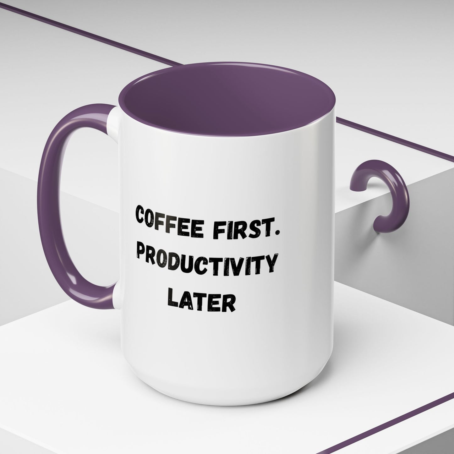 Coffee First Productivity Later Mug - Fun Office Gift, Motivational Coffee Cup, Black Handle Mug, Home Office Decor, Thoughtful Gift