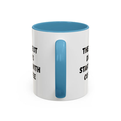 Ceramic coffee mug with "The Best Days Start With Coffee" printed in black, 11oz size, on a white background.
