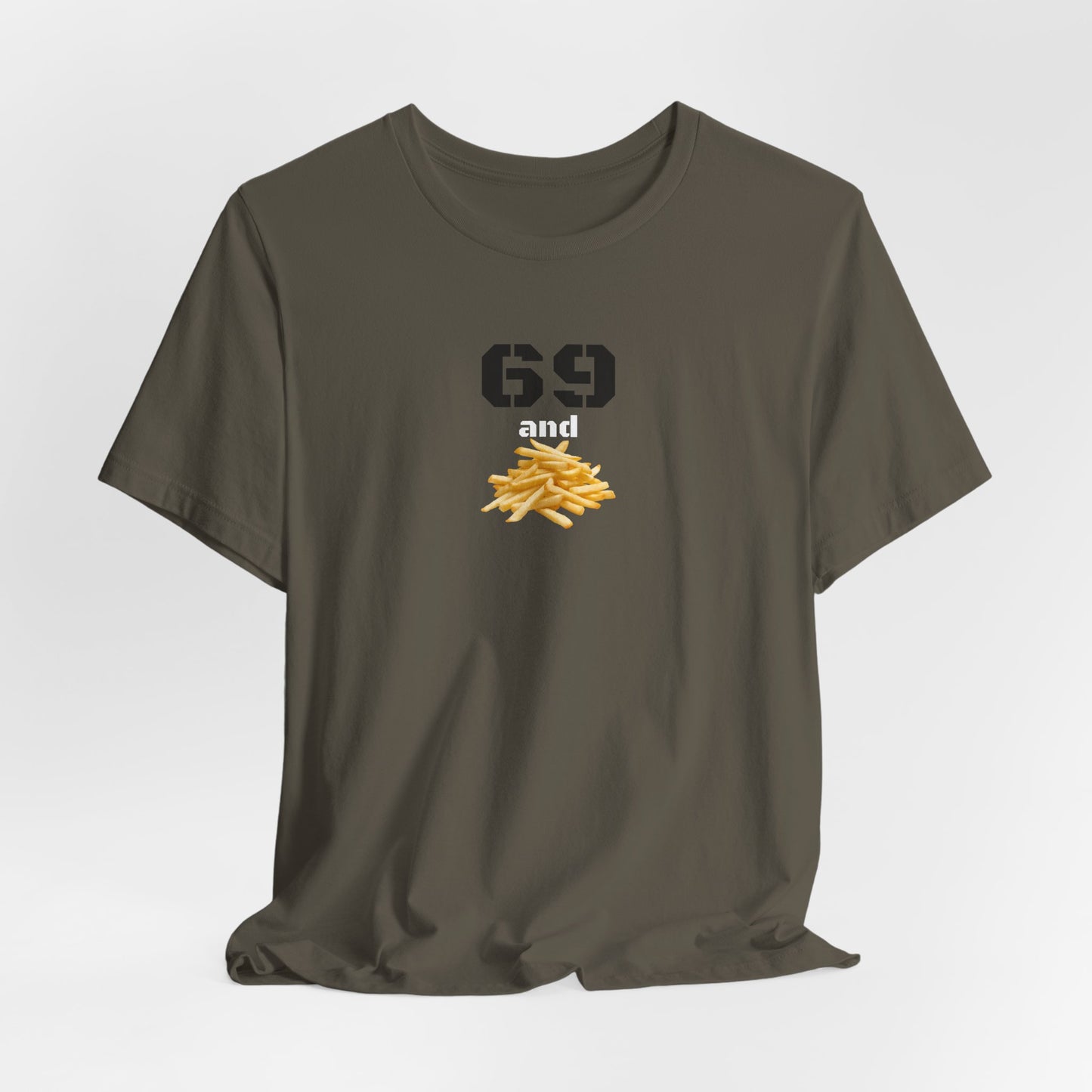 Funny 69 And French Fries Graphic Tee, Casual Humor Shirt, Cute Gift, Stylish Graphic Top, Unisex Quirky T-Shirt, Everyday Wear