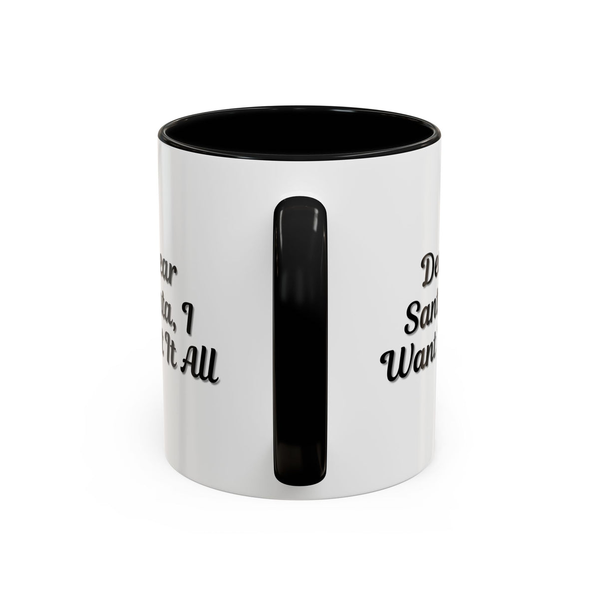 Printify Dear Santa I Want It All Christmas coffee mug with holiday-themed design and festive red accents.