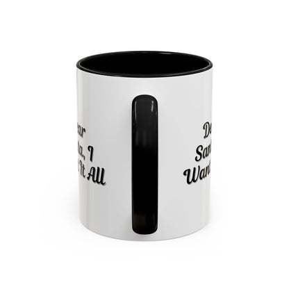 Printify Dear Santa I Want It All Christmas coffee mug with holiday-themed design and festive red accents.