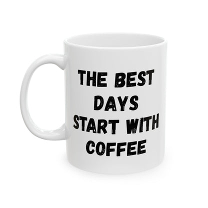 Inspirational Coffee Mug - Start Your Day Right (11oz, 15oz) - TRV