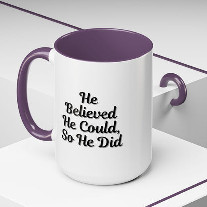 Printify "He Believed He Could So He Did" ceramic coffee mug with motivational quote and handle, ideal for daily inspiration.