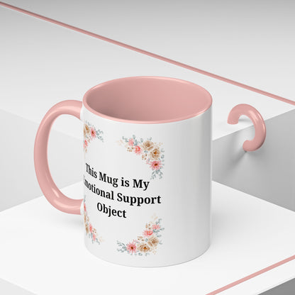 Floral Emotional Support Coffee Mug, Coffee Lover Gift, Funny Mug, Self-Care Necessity, Floral Design Mug, Unique Gift for Friends