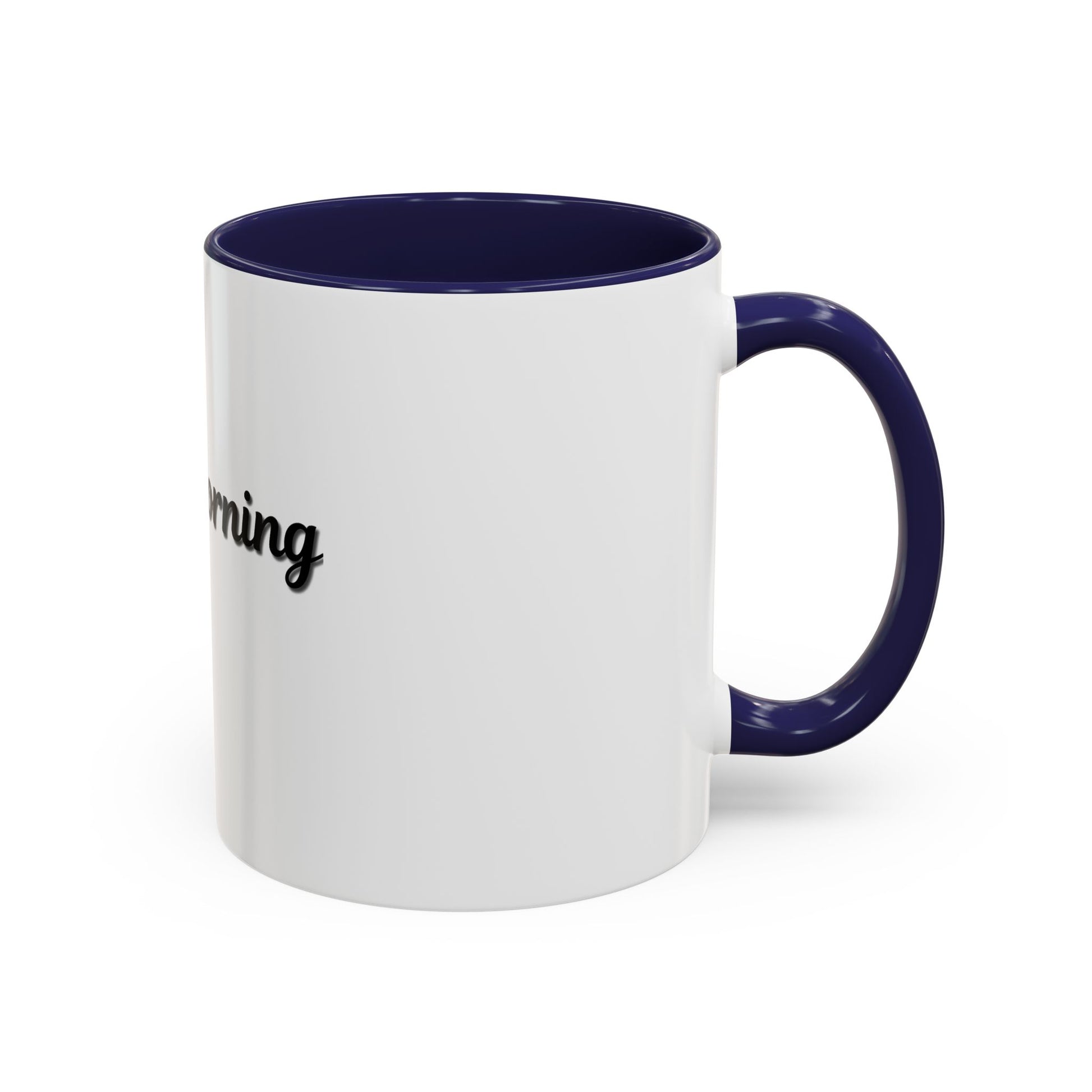 Not a Morning Person Coffee Mug - Funny Accent Mug for Coffee Lovers, 11/15oz - TRV