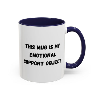 Emotional Support Coffee Mug - 11oz & 15oz - TRV