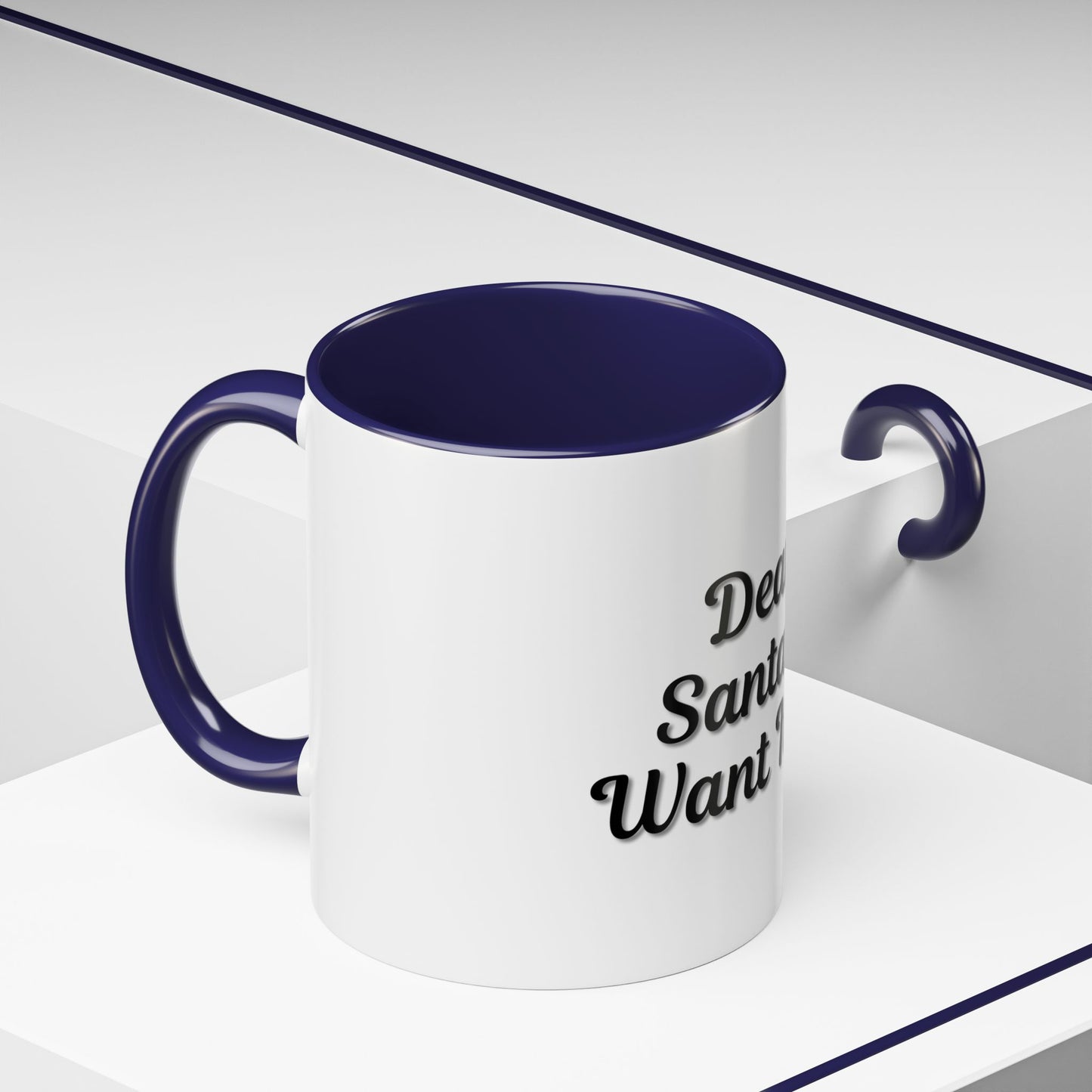 Dear Santa Accent Coffee Mug - Fun Holiday Mug for Christmas Enthusiasts - TRV