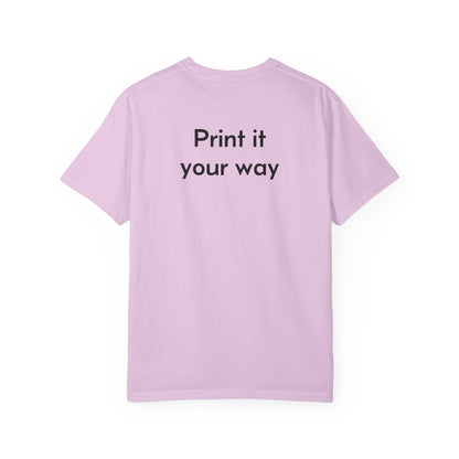 Design Your Own Garment-Dyed T-Shirt — TRV08 Custom Tee