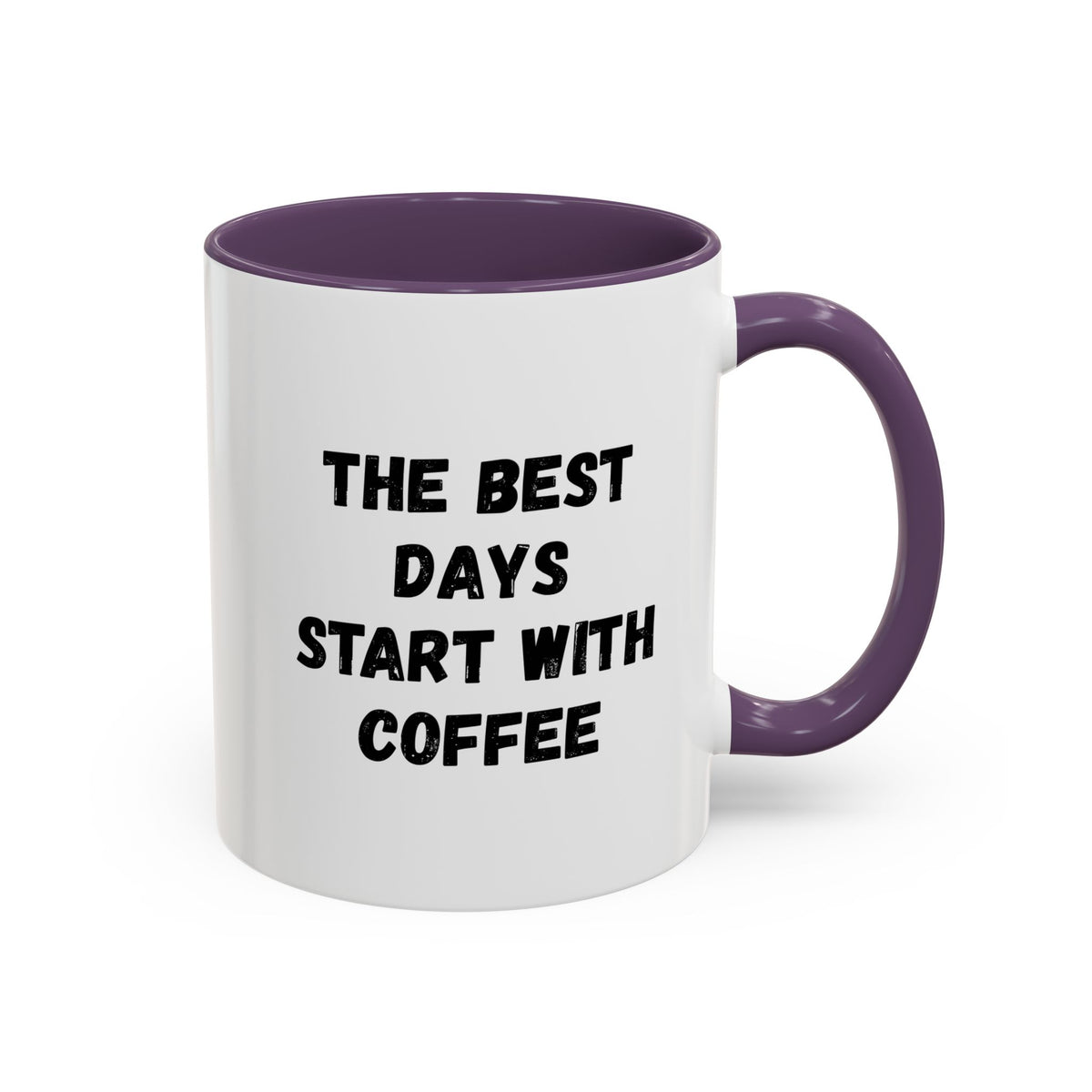 Ceramic coffee mug with "The Best Days Start With Coffee" quote, 11oz size, white with black text, perfect for morning drinks.