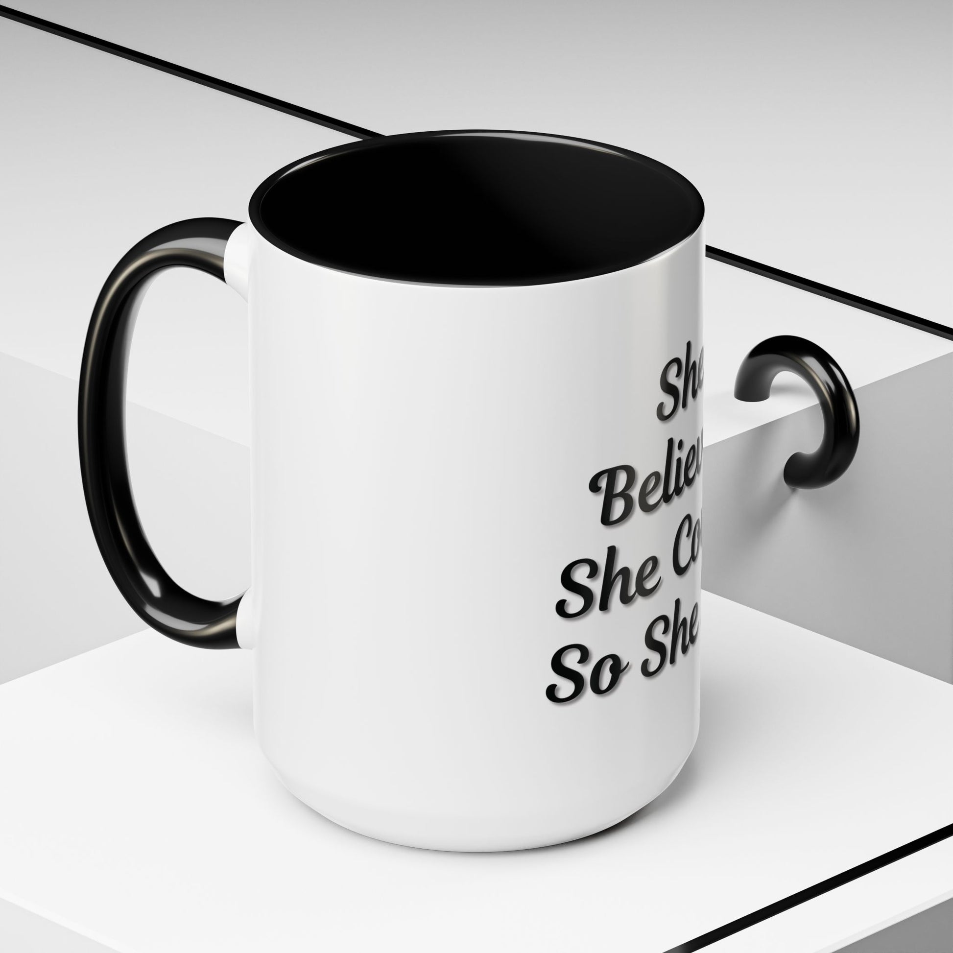 Inspiring Accent Coffee Mug - 'She Believed She Could, So She Did' - 11oz & 15oz - TRV