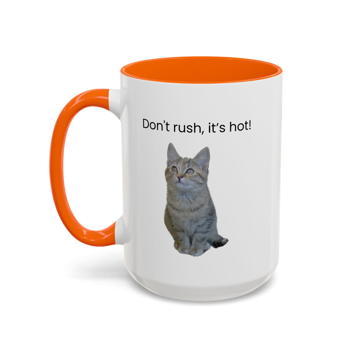 Ceramic cat coffee mug with "Don't rush, it's hot!" slogan, 11/15 oz, in white with colorful design, by Printify.