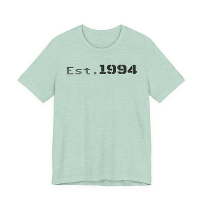 Est. 1994 Unisex Tee, Vintage Birthday Shirt, Nostalgic 90s Apparel, Perfect Gift for 30th Birthday, Casual Daily Wear - TRV