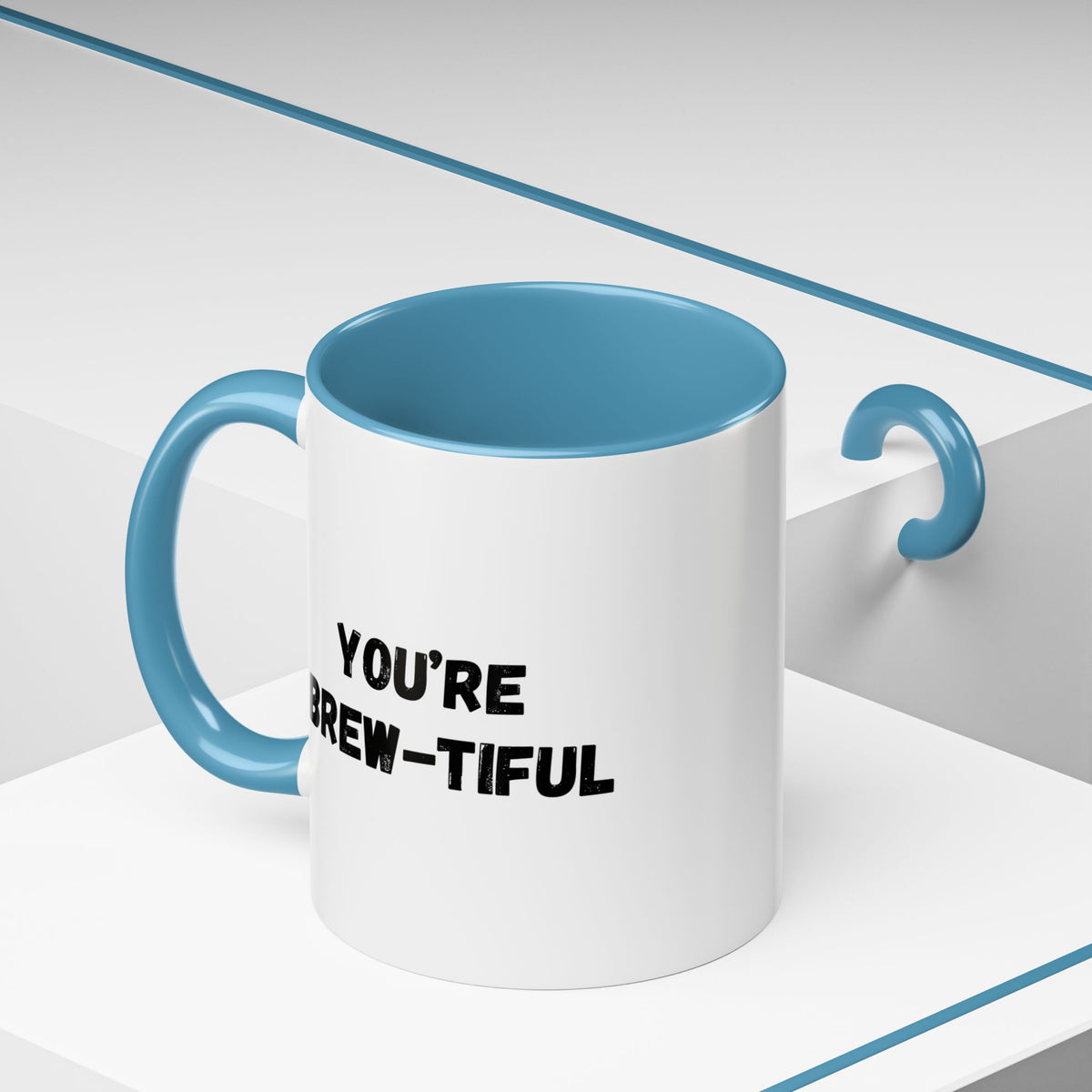 You’re Brew-tiful Coffee Mug – Cute Coffee Pun Accent Mug (11/15oz) — white ceramic accent mug with glossy finish and bold black “YOU’RE BREW-TIFUL” print, detail view