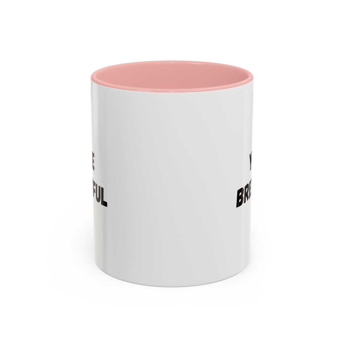 You’re Brew-tiful Coffee Mug – Cute Coffee Pun Accent Mug (11/15oz) — white ceramic accent mug with glossy finish and bold black “YOU’RE BREW-TIFUL” print, detail view