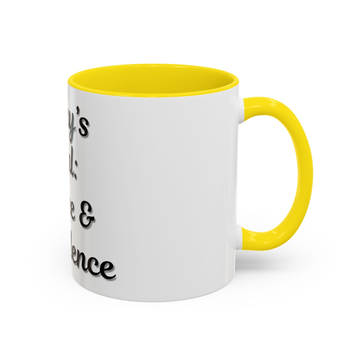 Inspirational Coffee Mug - Today's Goal: Coffee & Confidence - TRV
