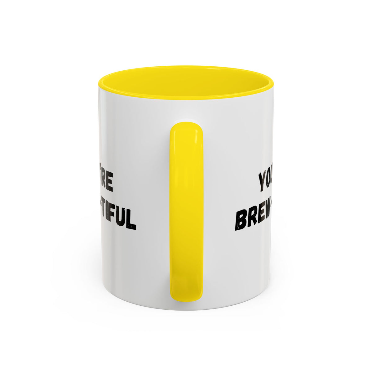 You’re Brew-tiful Coffee Mug – Cute Coffee Pun Accent Mug (11/15oz) — white ceramic accent mug with glossy finish and bold black “YOU’RE BREW-TIFUL” print, side profile view