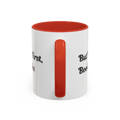 Printify "But First, Books" coffee mug featuring book lover quote in 11oz or 15oz ceramic mug, ideal for reading enthusiasts.