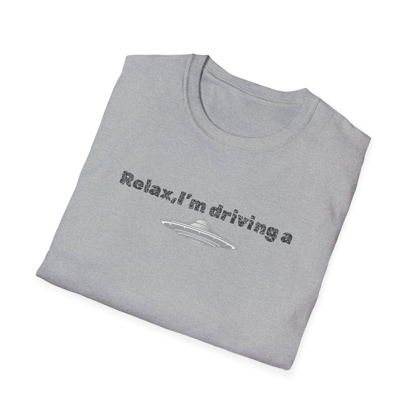 Relaxed UFO Driver T-Shirt, Funny Shirt, Unisex Graphic Tee, Gift for Space Lovers, Casual Wear, Alien Theme Humor